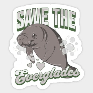 Save the Florida Everglades - Manatee Lover Sticker